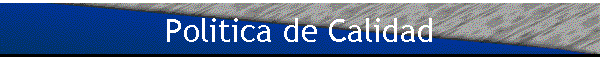 Politica de Calidad